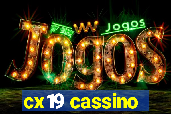 cx19 cassino